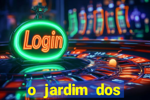 o jardim dos esquecidos a origem